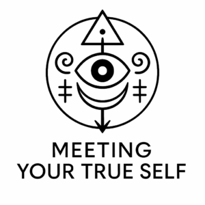Meeting Your True Self